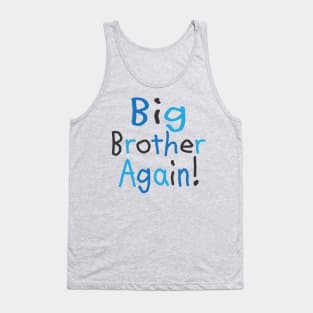 Big Brother Again Tank Top